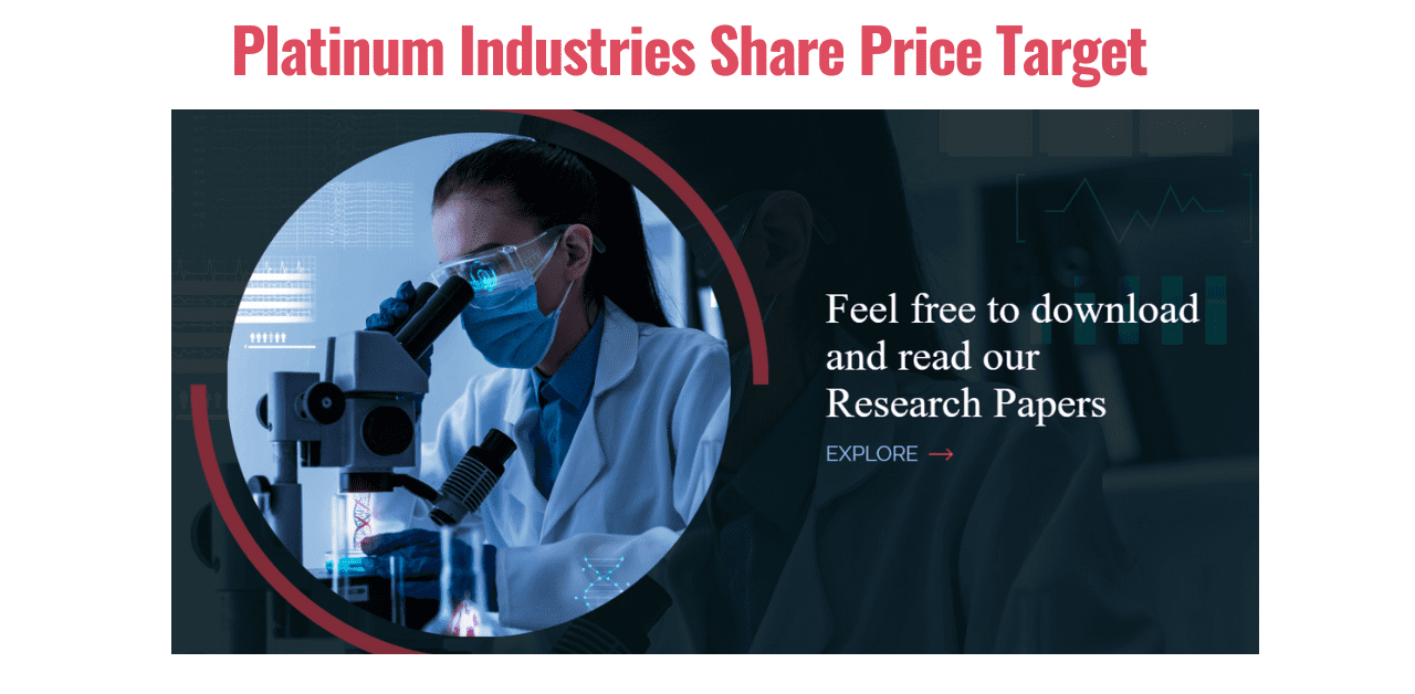 Platinum Industries Share Price Target
